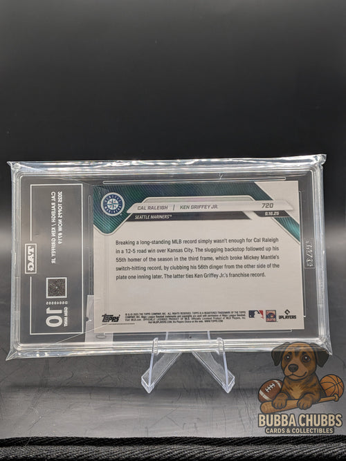 2025 Topps NOW Cal Raleigh / Ken Griffey Jr. #719 TAG GEM MINT 10